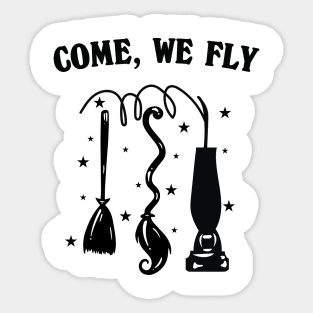 Come We Fly Hocus Pocus Sticker